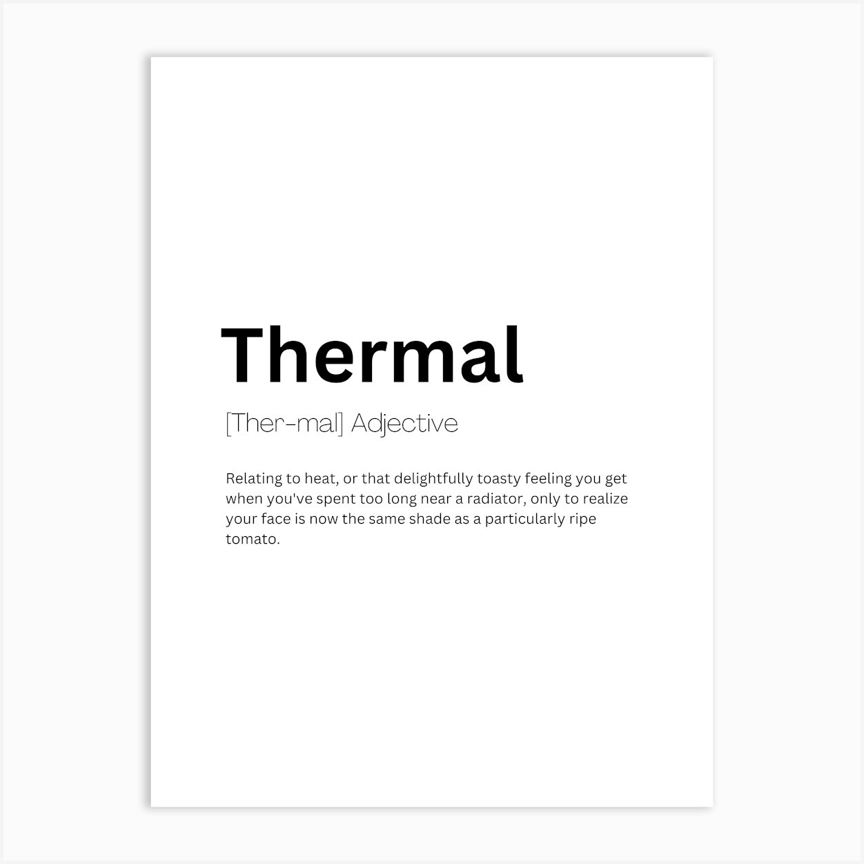 Thermal Definition Meaning Art Print by Kaigozen