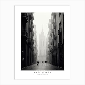 Poster Of Barcelona, Black And White Analogue Photograph 4 Art Print
