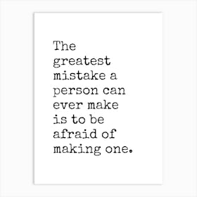 Making Mistakes Inspirational Quote Art Print