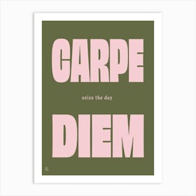 Carpe Diem Art Print