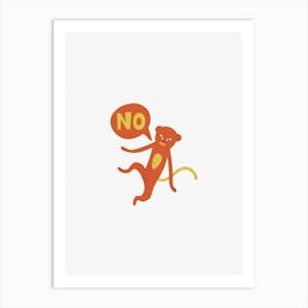 No Monkey Art Print