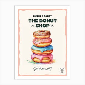 Stack Of Rainbow Donuts The Donut Shop 0 Art Print