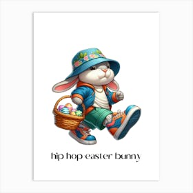 Easter bunny hip hop.kids rooms.nursery rooms.gifts for kids.9 Art Print