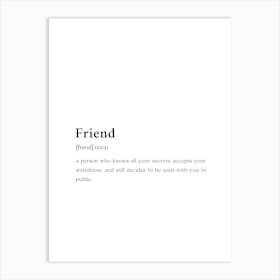 Friend Funny Definition Wall Art Print