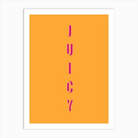 Juicy (Orange) Art Print