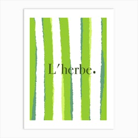 L'Herbe Art Print