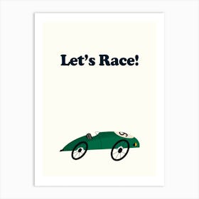 Lets Race Vintage Green Car Art Print