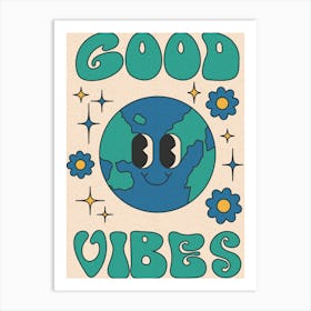 Good Vibes 1 Art Print