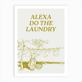 Alexa Do the Laundry | Green Vintage Retro Cute Funny Laundry Room Art Print