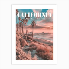 California : A Vintage Manhattan Beach Travel Poster Art Print