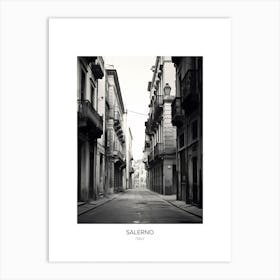 Poster Of Salerno, Italy, Black And White Photo 3 Art Print