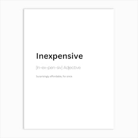 Inexpensive Definition Meaning Art Print