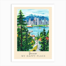 My Happy Place Vancouver 4 Travel Poster Art Print