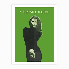 You Re Still The One Shania Twain Art Print