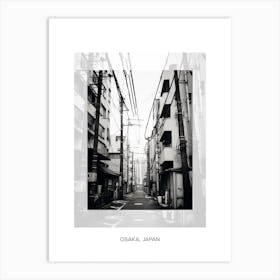 Poster Of Osaka, Japan, Black And White Old Photo 1 Art Print