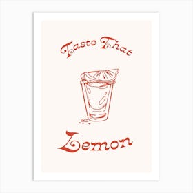 Tequila Shot Print Taste That Lemon Art Print