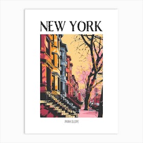 Park Slope New York Colourful Silkscreen Illustration 3 Poster Art Print