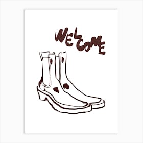 Welcome Boot Art Print Art Print