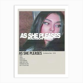 As She Pleases By Madison Beer 2018 Poster 1 Art Print