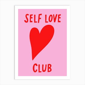 Self Love Club 1 Art Print