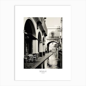 Poster Of Seville, Spain, Black And White Analogue Photography 1 Art Print