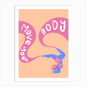 Yoga move your body pastel Art Print