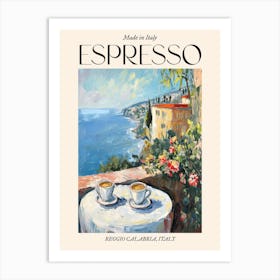 Reggio Calabria Espresso Made In Italy 3 Poster Art Print