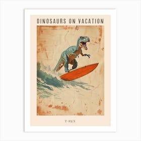 Vintage T Rex Dinosaur On A Surf Board 2 Poster Art Print
