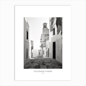 Poster Of Polignano A Mare, Italy, Black And White Photo 2 Art Print