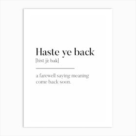 Haste Ye Back Scottish Slang Definition Scots Banter Art Print