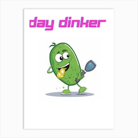 Day Dinker Art Print