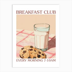 Breakfast Club Milk And Chocolate Cookies 2 Art Print