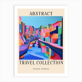 Abstract Travel Collection Poster Amsterdam Netherlands 1 Art Print