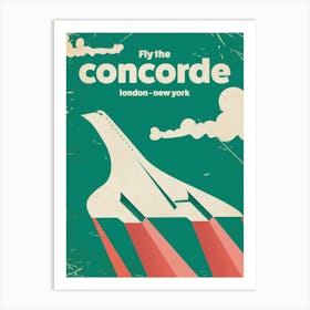 Fly The Concorde London New York Vintage  Art Print