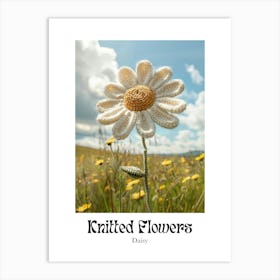 Knitted Flowers Daisy 3 Art Print