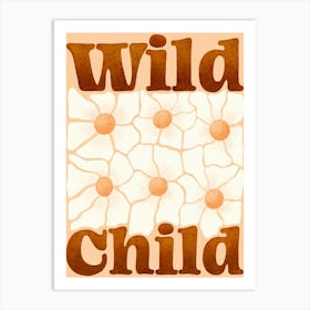 Floral Wild Child Art Print