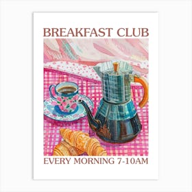 Breakfast Club Moka Coffee 2 Art Print