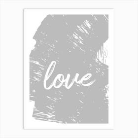 Grey Love Paint Art Print