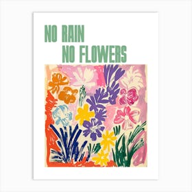 No Rain No Flowers Poster Flowers Painting Matisse Style 4 Art Print