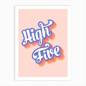 High Five Art Print