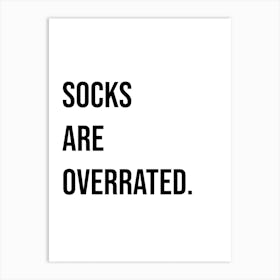 Socks Are Overrated Typography Word Art Print