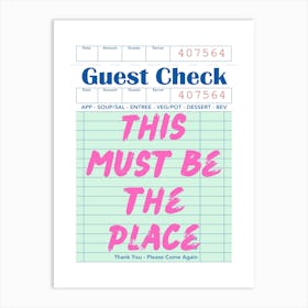 Guest Check, This Must Be The Place,Preppy Aesthetic, Trendy Art Print