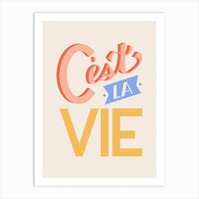 Retro C'est La Vie Art Print