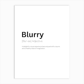 Blurry Definition Meaning 1 Art Print