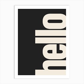 Hello Typography - Beige and Black Art Print