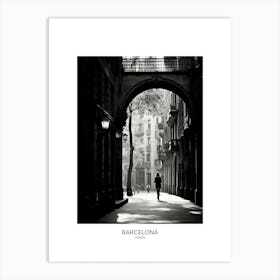 Poster Of Barcelona, Spain, Black And White Analogue Photography 3 Art Print
