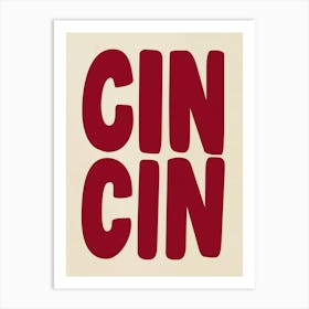 Cin Cin Poster Art Print