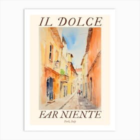 Il Dolce Far Niente Forli, Italy Watercolour Streets 1 Poster Art Print