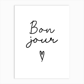 Bonjour Black and White Text Art Print