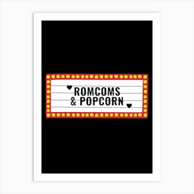 Romcoms And Popcorn Art Print